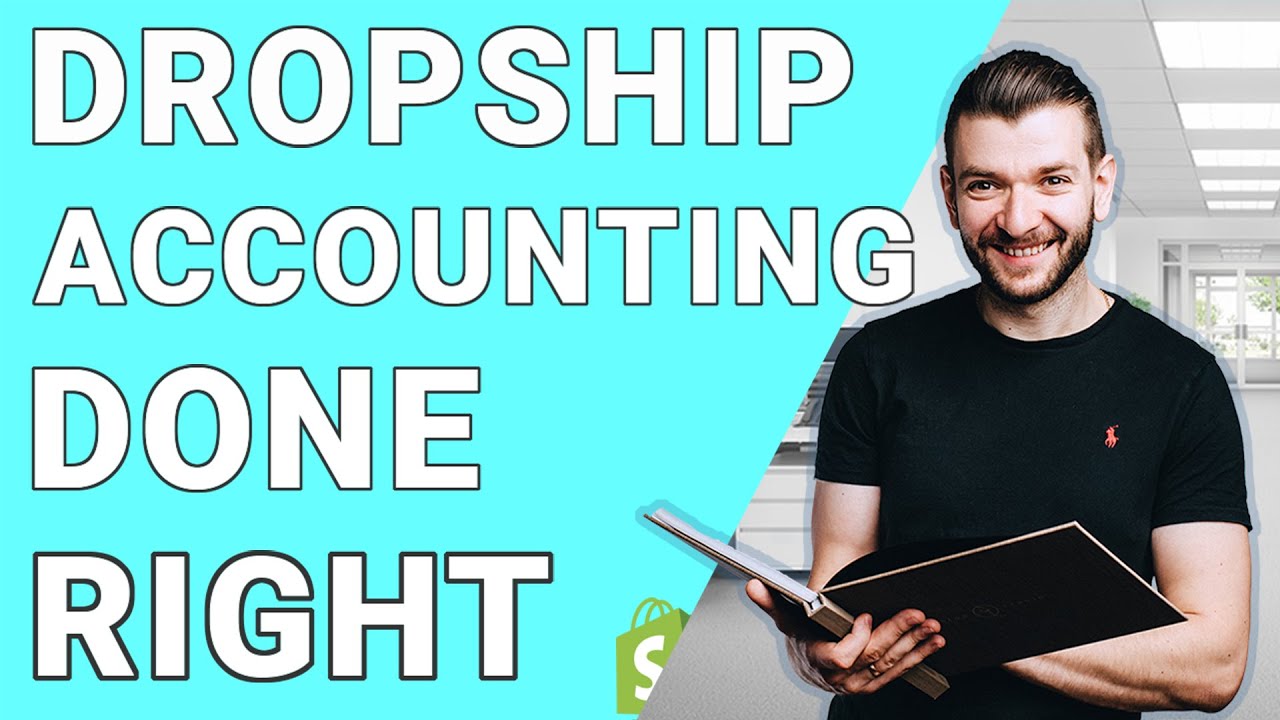 How to get dropshipping accounting done right YouTube