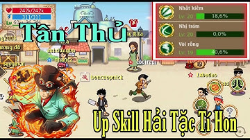 Hải Tặc Tí Hon - Kinh Nghiệm Up Skill HTTH 10 Năm Của Dân Cày Lâu Năm
