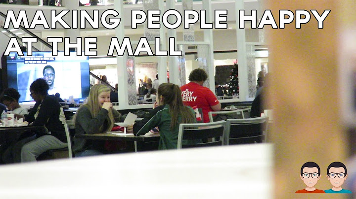 Making People Happy at the Mall
