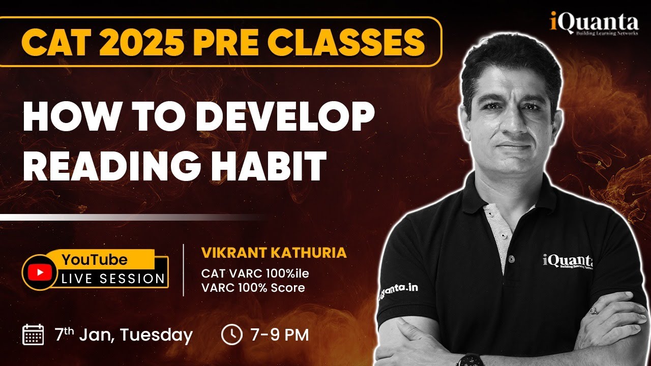 CAT 2025 Batch : How to develop reading habbit for VARC? | Live Session ...