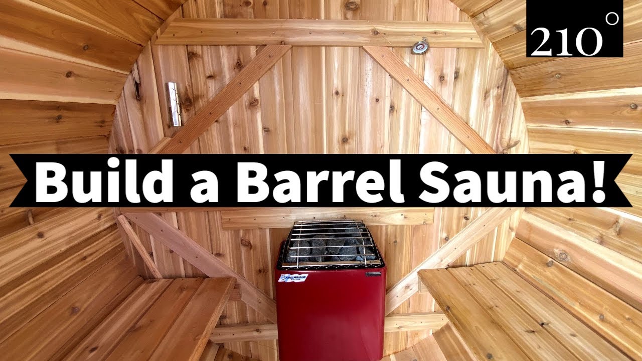 DIY Barrel Sauna Build from Scratch - YouTube