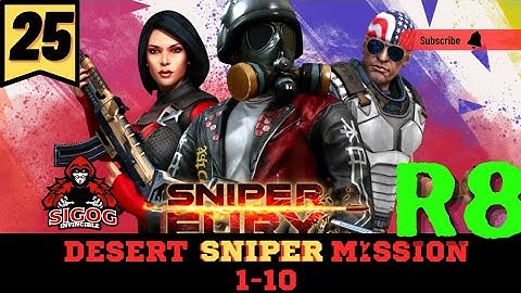 Sniper fury R8 Desert Sniper Mission Level 1-10 | Sniper Fury gameplay | Invincible Sigog