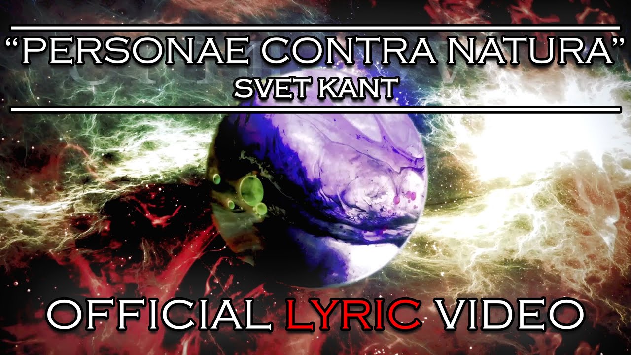 SVET KANT - Personae Contra Natura (OFFICIAL LYRIC VIDEO)