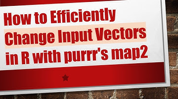 How to Efficiently Change Input Vectors in R with purrr