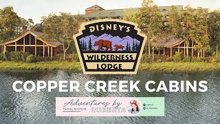 Copper Creek Cabins Tour | Disney’s Wilderness Lodge | Full Walkthrough | Adventures By Roberta