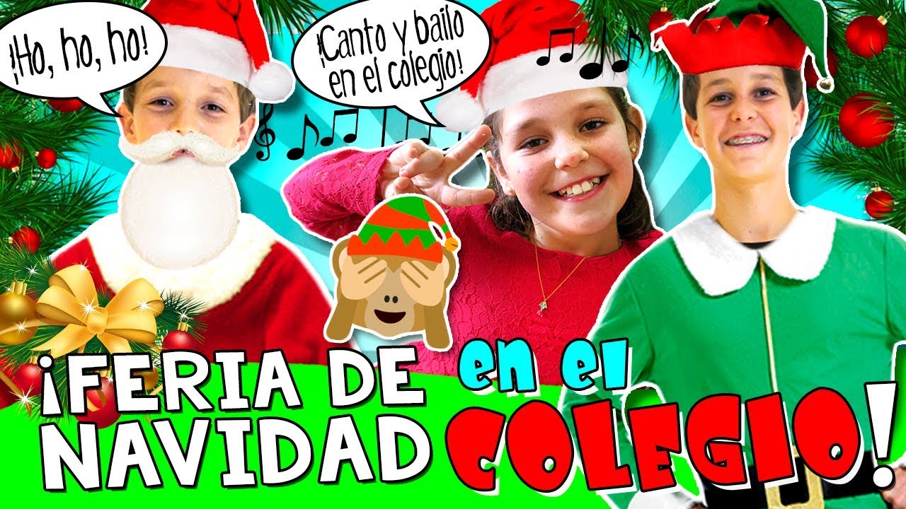 🎅🏻 ¡¡FERIA de NAVIDAD en nuestra ESCUELA y Actuación de DANIELA!! 🎅🏻 Juegos y Premios con AMIGOS