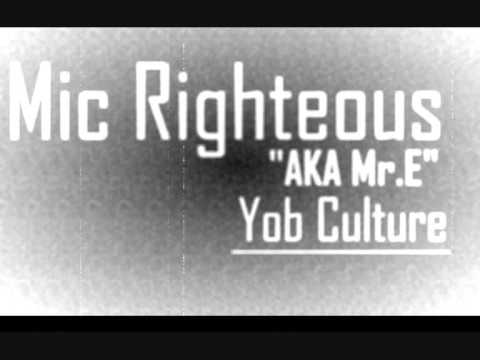 mic righteous yob culture