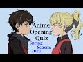 Anime Opening Quiz: Spring Season 2020 - 11 Openings