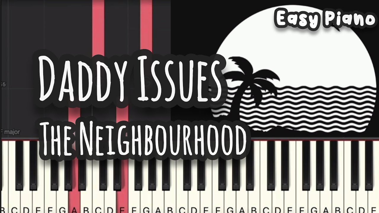 Daddy Issues — The Neighbourhood