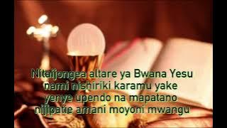 NITAIJONGEA ALTARE YA BWANA || MSANGULE A.J || LYRICS