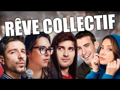 RÊVE COLLECTIF - Feat Doc7, Margaux, Max Bird, Vérino, Céline H - S1