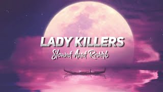 G-Eazy - Lady Killers II (Christoph Andersson Remix) | Slowed And Reverb