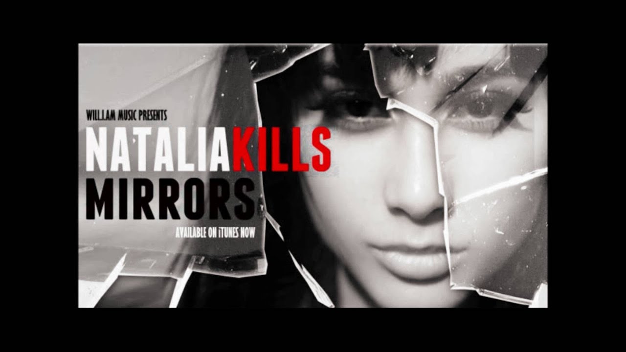 Natalia Kills Mirrors REMIX YouTube
