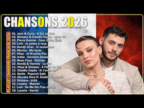 🇫🇷 French Songs 2026 🎶 Music 2026: Jeck & Carla, Slimane, Claudio Capéo, Pierre Garnier