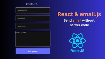 How to Send Emails with React using EmailJS | No Backend Required!