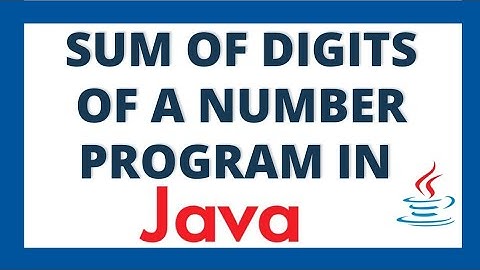 Sum of digits in java | Java program to find the sum of digits of a number