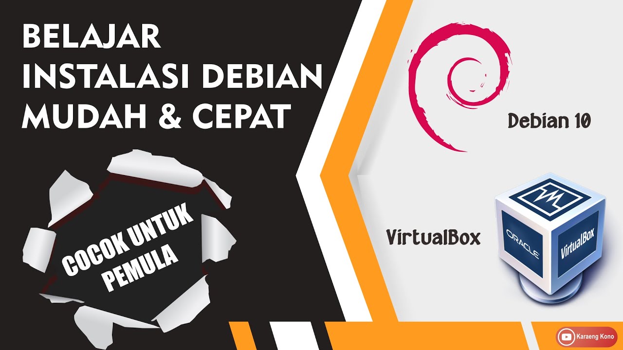 Cara Install Debian 10 di VirtualBox Mudah dan Cepat | Cocok Untuk ...