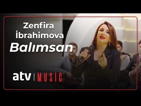 Zenfira İbrahimova - Balımsan  (7 Canlı)