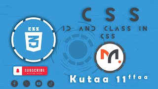 ID and Class in CSS | CSS-Afaan Oromoo | Kutaa 11ffaa