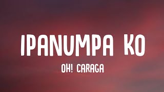 Video thumbnail of "Oh! Caraga - Ipanumpa Ko (Lyrics)"