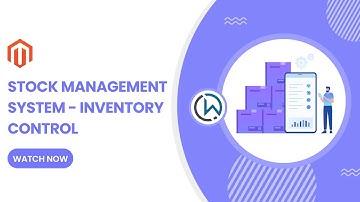 Magento Stock Management System - Inventory Control