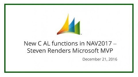 New C AL functions in NAV2017 – Steven Renders Microsoft MVP (December 21, 2016)