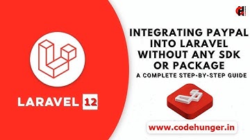 How to Integrate Paypal into Laravel Without Any SDK or Package | Step-by-Step Tutorial