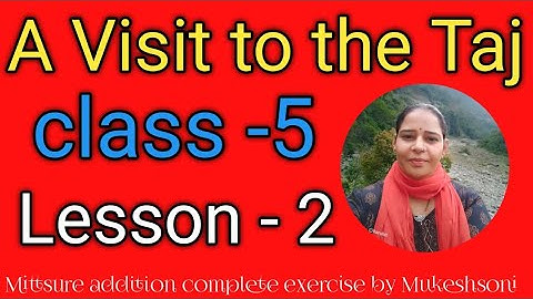 Class-5,lesson-2#AVisit totheTaj#englishreader#meadows#mittsure#complete exercise by Mukesh soni