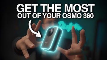 How To Master The DJI Osmo 360! (Beginner