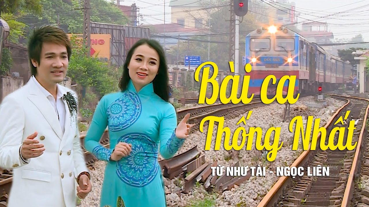 BÀI CA THỐNG NHẤT - TỪ NHƯ TÀI, NGỌC LIÊN || Bài Hát Đi Cùng Năm Tháng Hào Hùng Dân Tộc Việt Nam