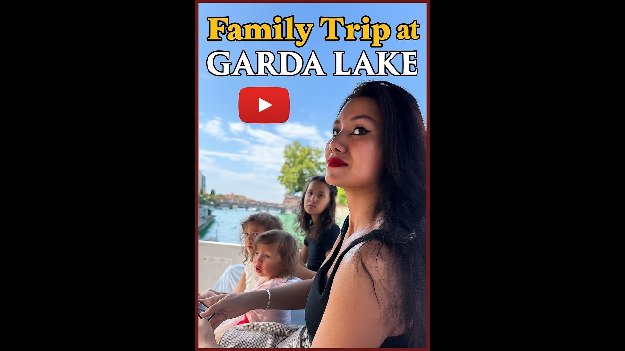 Chan Chan - Family trip at Garda Lake