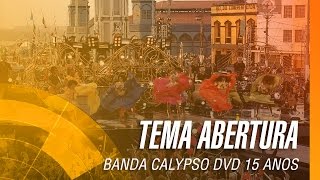 banda calypso dvd 15 anos ao vivo em belém