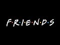 Friends Theme Song 1 Hour Loop 