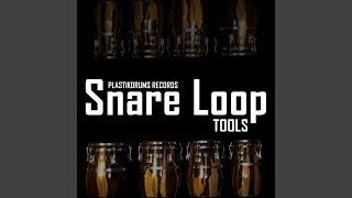 Snare Loop Tools 1 (Original Mix)