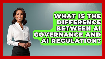 What Is The Difference Between AI Governance And AI Regulation? - Emerging Tech Insider