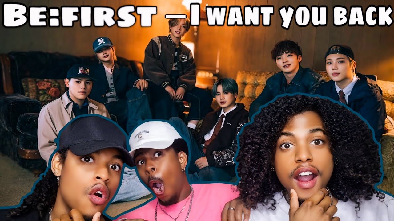 BE:FIRST / I Want You Back - Музыкальное видео - Реакция
