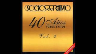La Gusanita Y El Cien Pies  / 40 Años Puros Éxitos Vol. 2  / Los Socios Del Ritmo