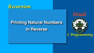 HINDI RECURSION Printing Natural Numbers in Reverse