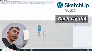 Cách cài SketchUp 2024 thành công 100% | #VinhDC hướng dẫn