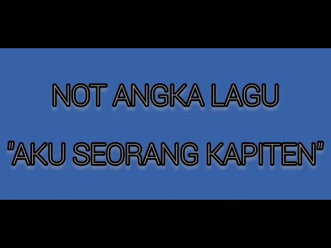 Not Angka Pianika Lagu Luka Sekerat Rasa Yollanda Arief NOT ANGKA LAGU AKU SEORANG KAPITEN - YouTube
