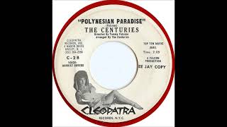 The Centuries - Polynesian Paradise