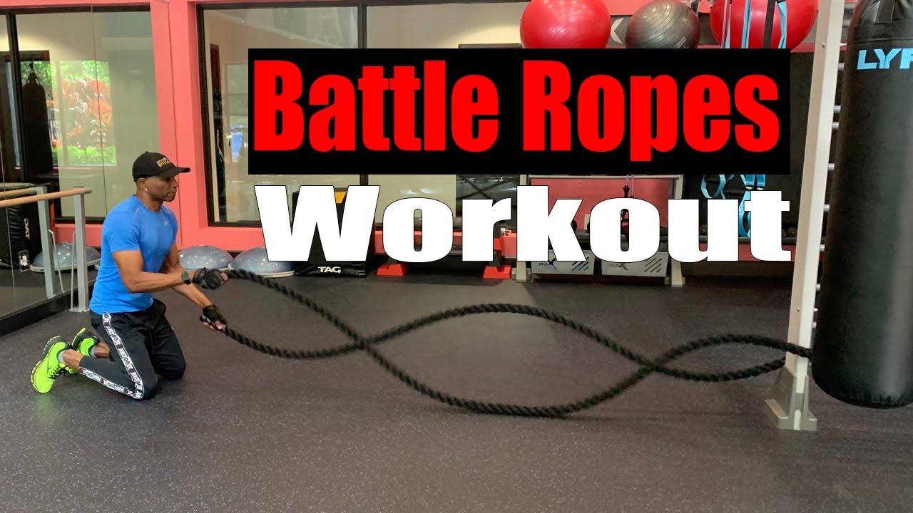 Battle Ropes Workout - 4 New Batteling Ropes Exercises to Add to Your ...