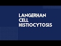 Langerhans cell histiocytosis  simple concept based  educational dermatology lectures