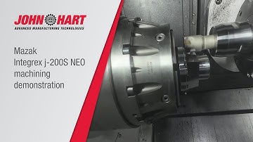 Mazak Integrex j-200S NEO machining demonstration