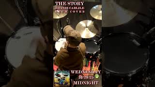 The Story Brandi Carlile Drum Cover