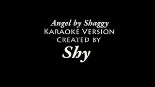 Angel by Shaggy Karaoke Version