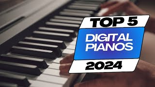 🔥 Top 5 SUPERIOR Digital Pianos Set to Dominate 2024 - DON'T MISS THIS ✅