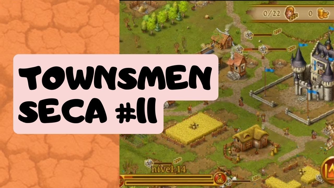 Townsmen - Seca #11 [vila está grande] ANDROID 