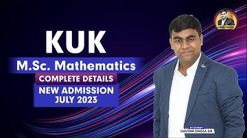 🔥🔥KUK M.Sc. Mathematics Complete Details Admission July 2023