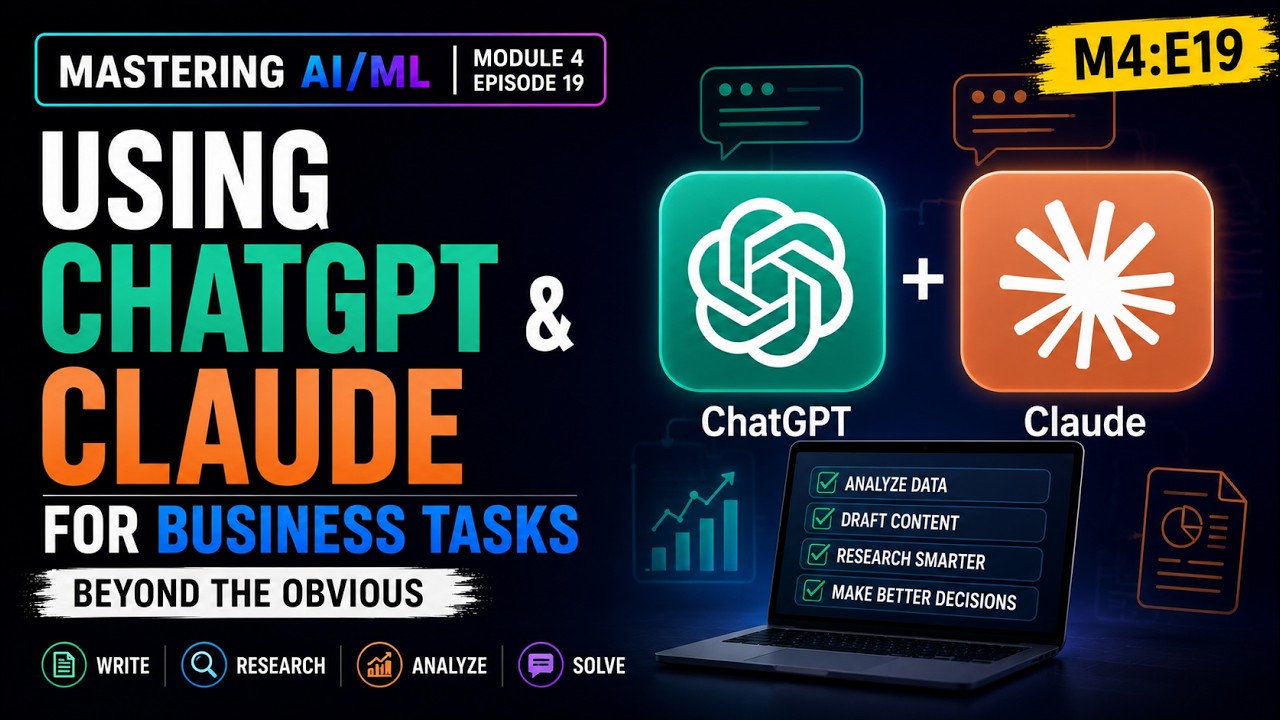 ChatGPT & Claude Workflows Most Users Never Discover — Live Demos | Master AI & ML Ep 19